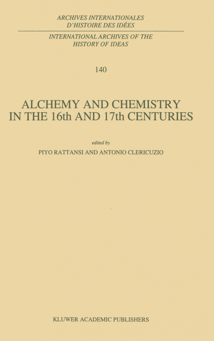 Alchemy and Chemistry in the 16th and 17th Centuries