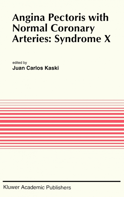Angina Pectoris with Normal Coronary Arteries