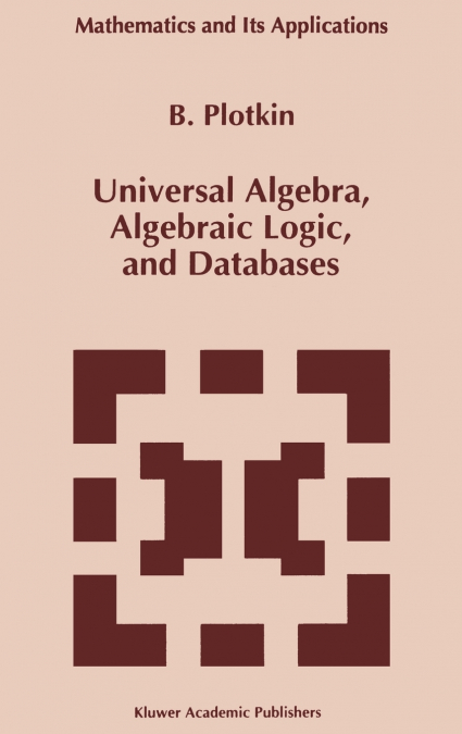 Universal Algebra, Algebraic Logic, and Databases