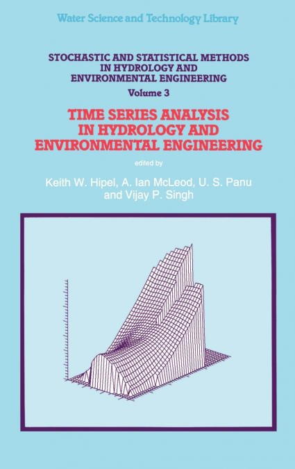 Stochastic and Statistical Methods in Hydrology and Environmental Engineering