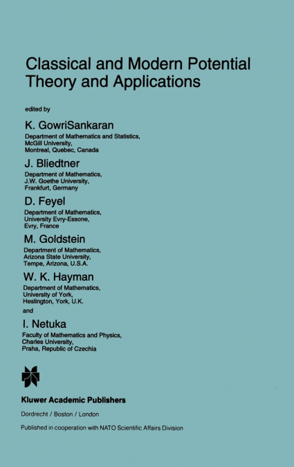 Classical and Modern Potential Theory and Applications