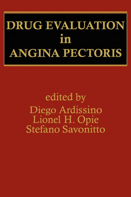 Drug Evaluation in Angina Pectoris