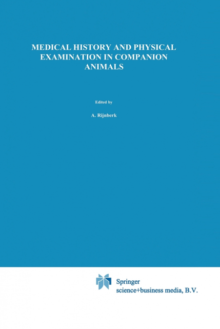 Medical History and Physical Examination in Companion Animals
