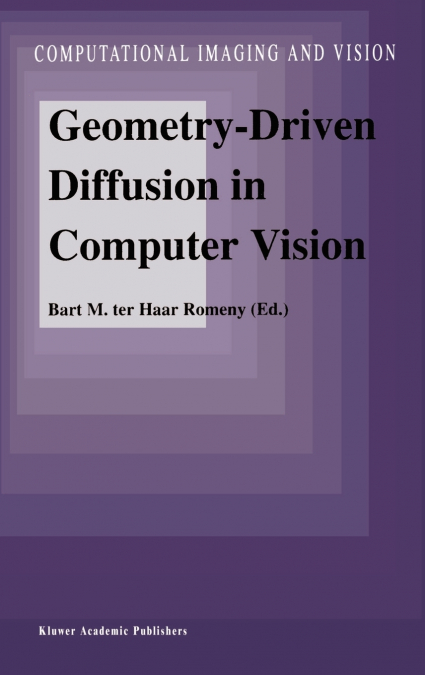 Geometry-Driven Diffusion in Computer Vision