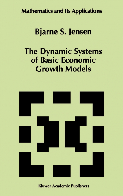 The Dynamic Systems of Basic Economic Growth Models