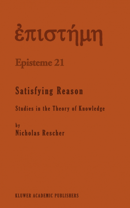 Satisfying Reason