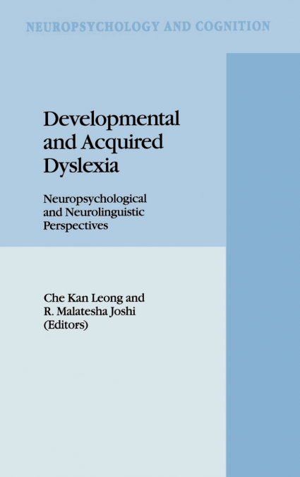 Developmental and Acquired Dyslexia