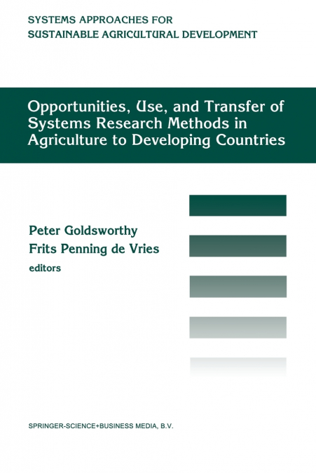 Opportunities, use, and transfer of systems research methods in agriculture to developing countries