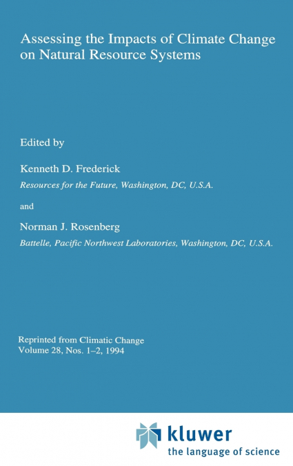 Assessing the Impacts of Climate Change on Natural Resource Systems