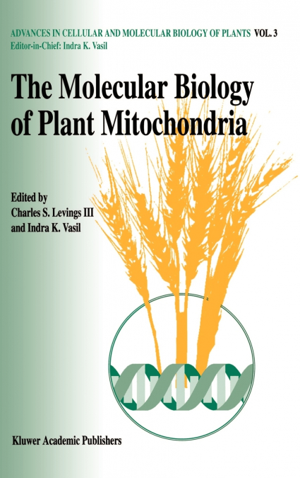 The molecular biology of plant mitochondria