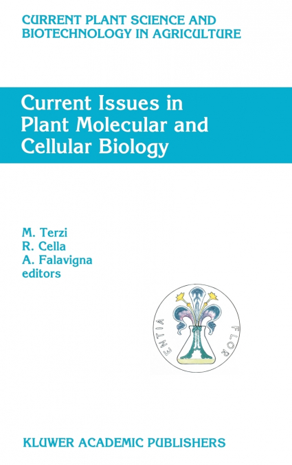 Current Issues in Plant Molecular and Cellular Biology