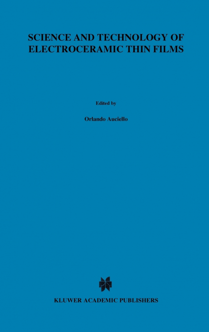 Science and Technology of Electroceramic Thin Films