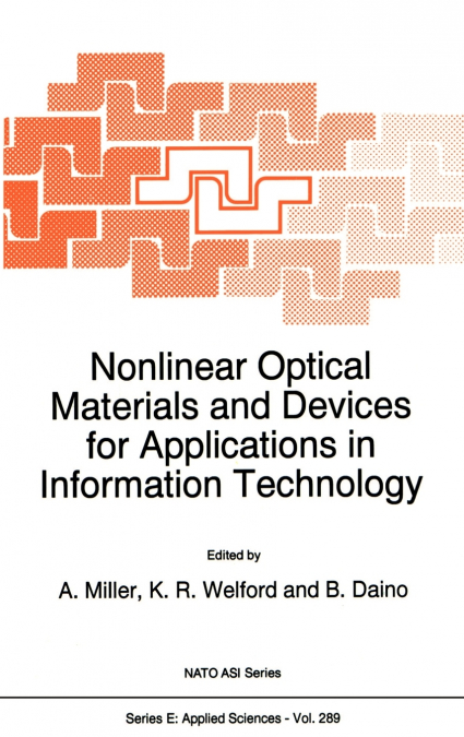 Nonlinear Optical Materials and Devices for Applications in Information Technology