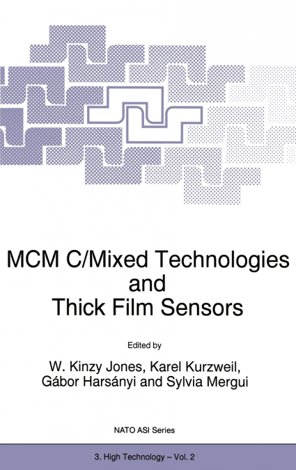 MCM C/Mixed Technologies and Thick Film Sensors