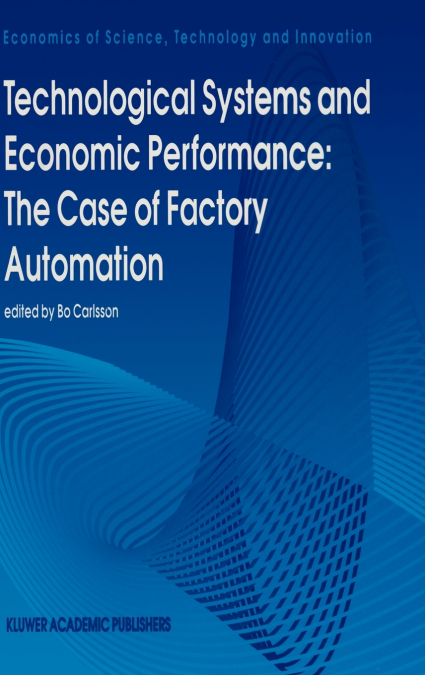 Technological Systems and Economic Performance