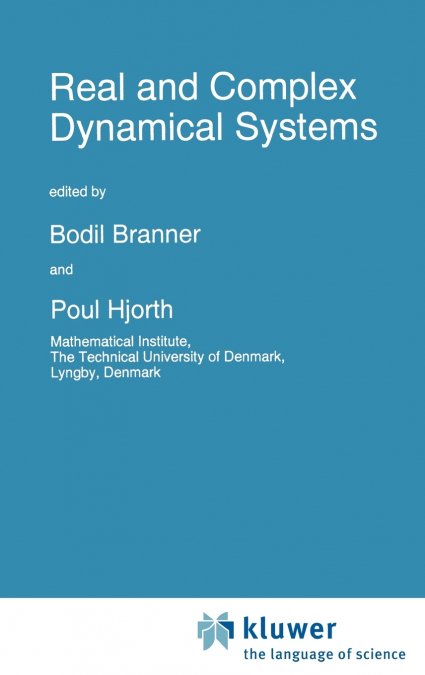 Real and Complex Dynamical Systems