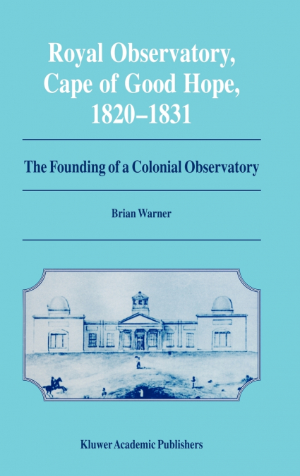 Royal Observatory, Cape of Good Hope 1820-1831