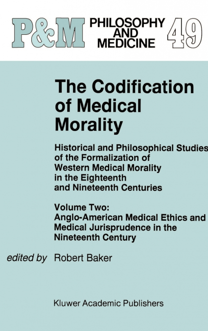 The Codification of Medical Morality