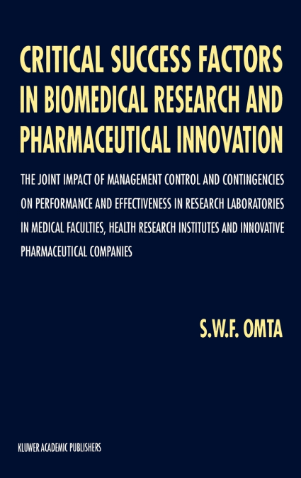 Critical Success Factors in Biomedical Research and Pharmaceutical Innovation