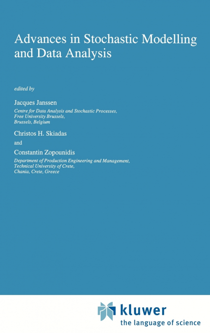 Advances in Stochastic Modelling and Data Analysis