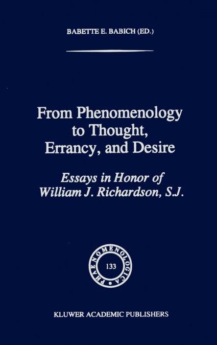 From Phenomenology to Thought, Errancy, and Desire