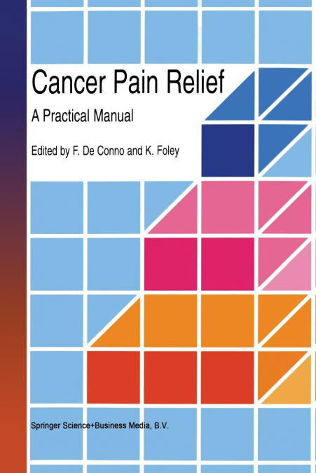 Practical Manual on Cancer Pain Management