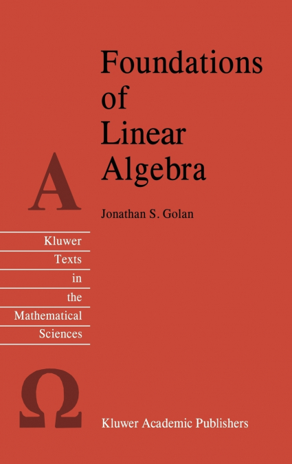 Foundations of Linear Algebra