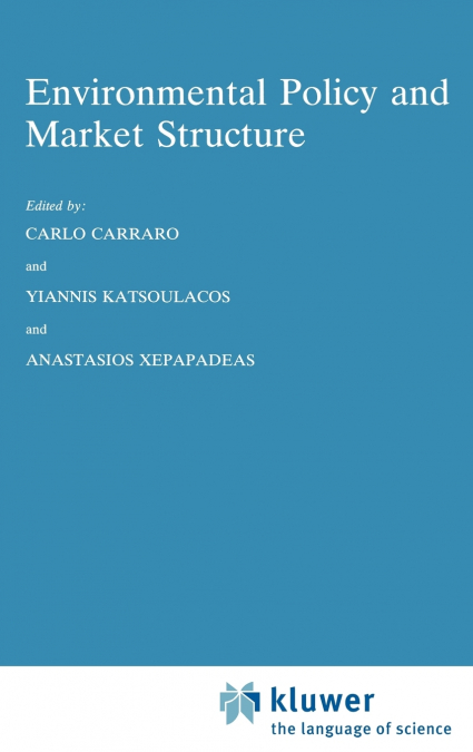Environmental Policy and Market Structure