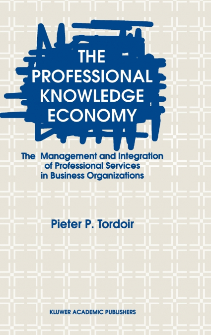 The Professional Knowledge Economy
