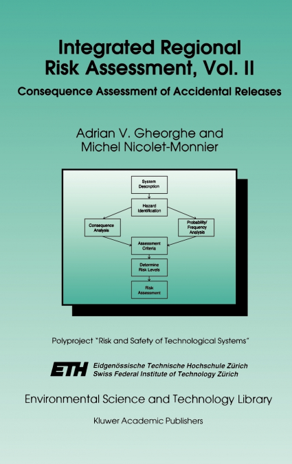 Integrated Regional Risk Assessment, Vol. II