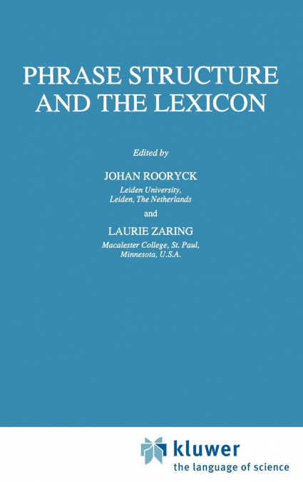 Phrase Structure and the Lexicon