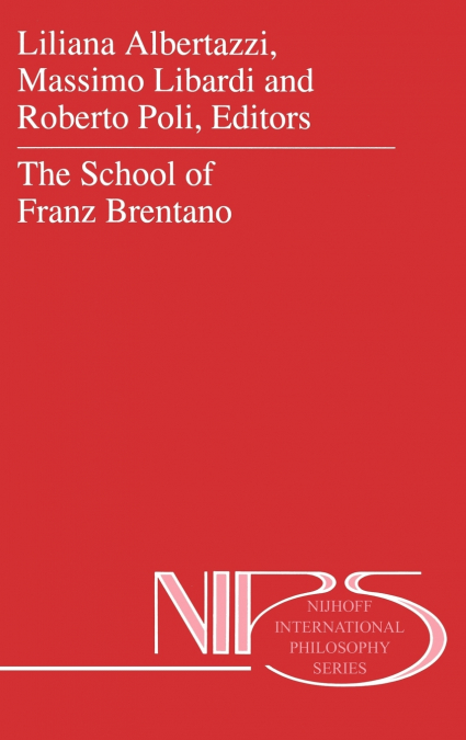 The School of Franz Brentano