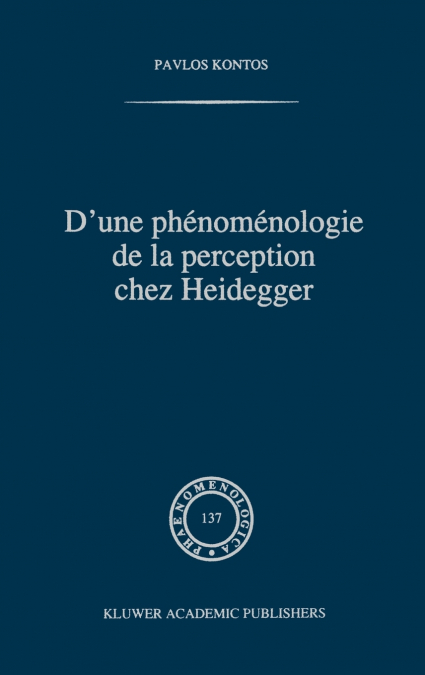 D’une phénoménologie de la perception chez Heidegger