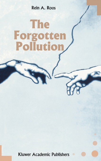 The Forgotten Pollution
