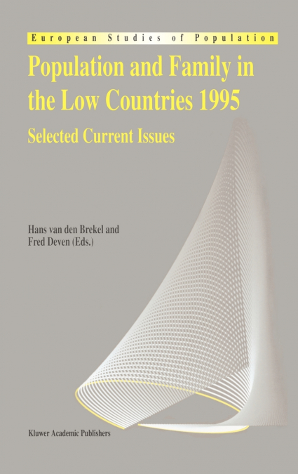 Population and Family in the Low Countries 1995