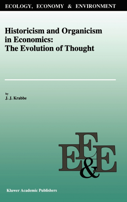Historicism and Organicism in Economics