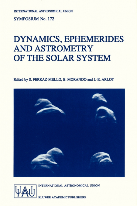 Dynamics, Ephemerides and Astrometry of the Solar System