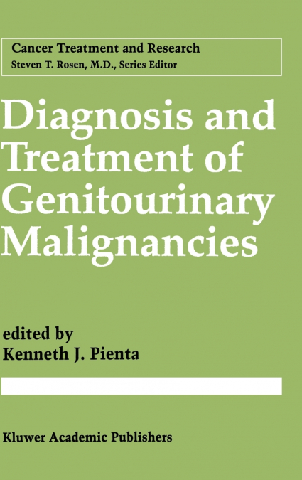 Diagnosis and Treatment of Genitourinary Malignancies
