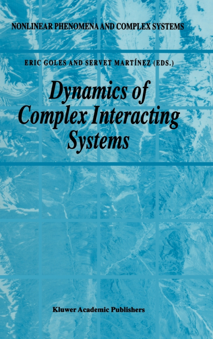 Dynamics of Complex Interacting Systems