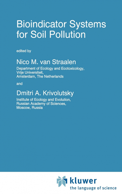 Bioindicator Systems for Soil Pollution