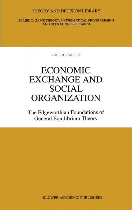 Economic Exchange and Social Organization