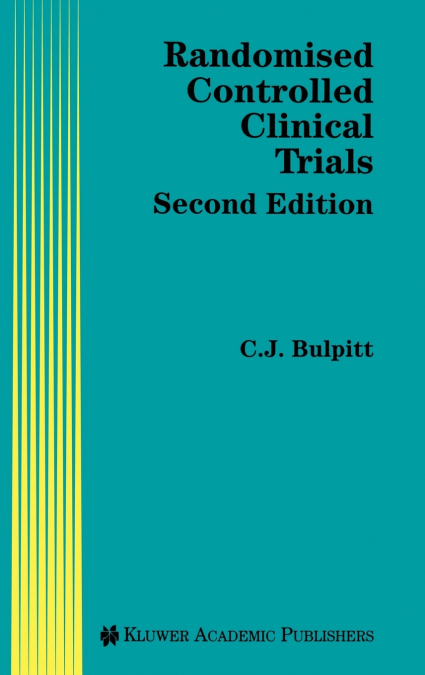 Randomised Controlled Clinical Trials