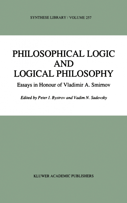 Philosophical Logic and Logical Philosophy