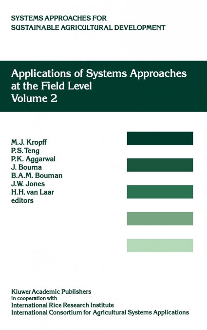 Applications of Systems Approaches at the Field Level