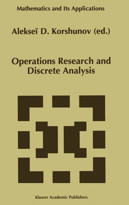 Operations Research and Discrete Analysis