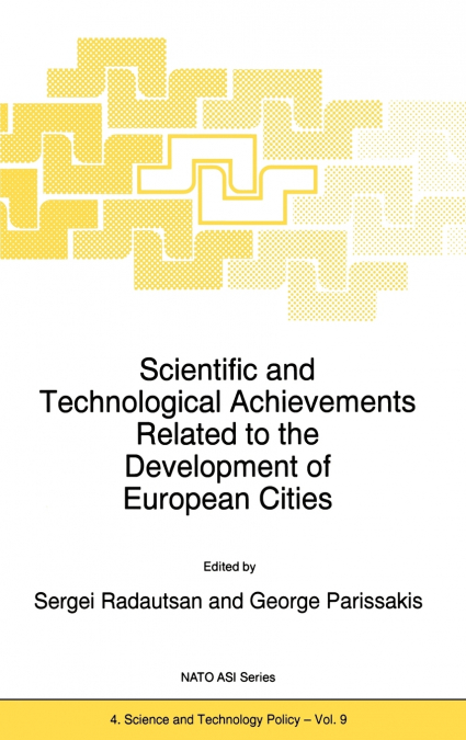 Scientific and Technological Achievements Related to the Development of European Cities