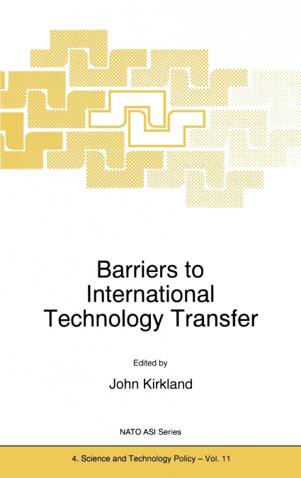 Barriers to International Technology Transfer
