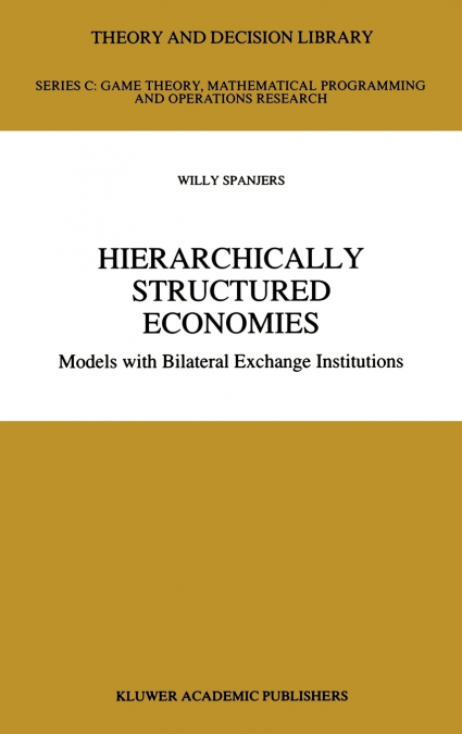 Hierarchically Structured Economies