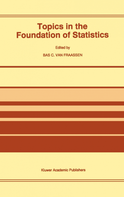 Topics in the Foundation of Statistics