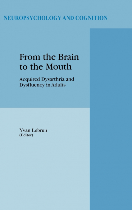 From the Brain to the Mouth